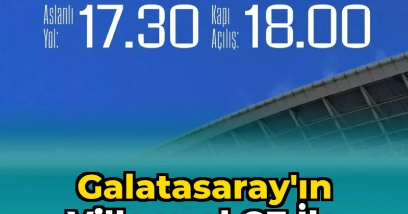 RAMS Park opens at 18.00 for Galatasaray Vs Villarreal preparation match
