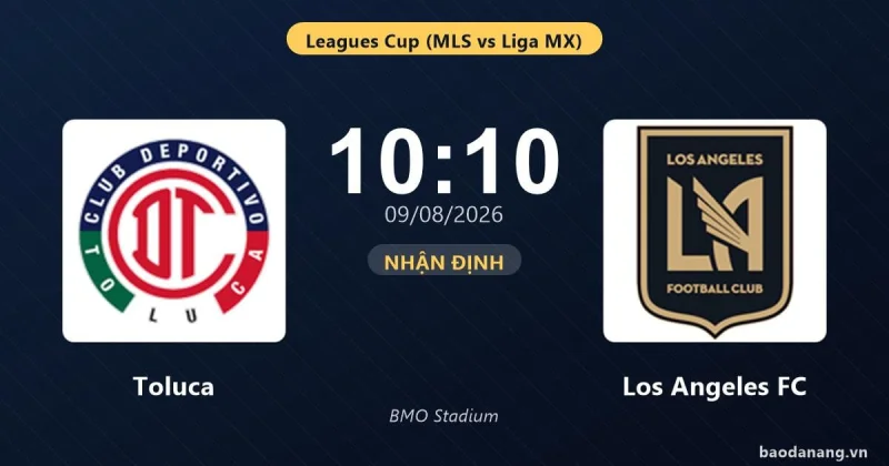 21:10 kickoff for Toluca Vs Lafc at BMO Stadium