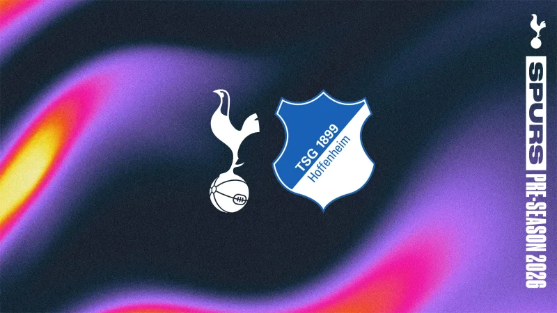 Two Hoffenheim friendlies in two days give Spurs a sharp pre-season test — Spurs Vs Hoffenheim