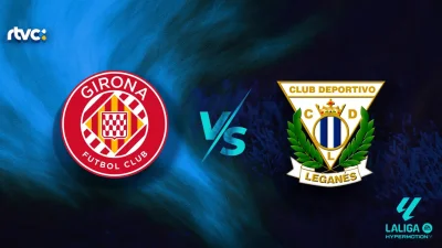 Girona Vs Leganes: Sunday, August 16 at 19:00 at Montilivi is the sharpest way to start LaLiga Hypermotion 26-27