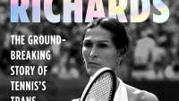 Julie Kliegman Sets Finding Renée Richards for August 18 — Renee Richards