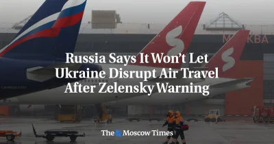 Russian Transportation Authorities Vow to Limit Terrorism Flight Disruptions