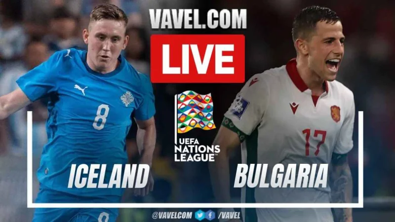 Iceland Vs Bulgaria kicks off in Reykjavik as UEFA Nations League C Group A4 match begins