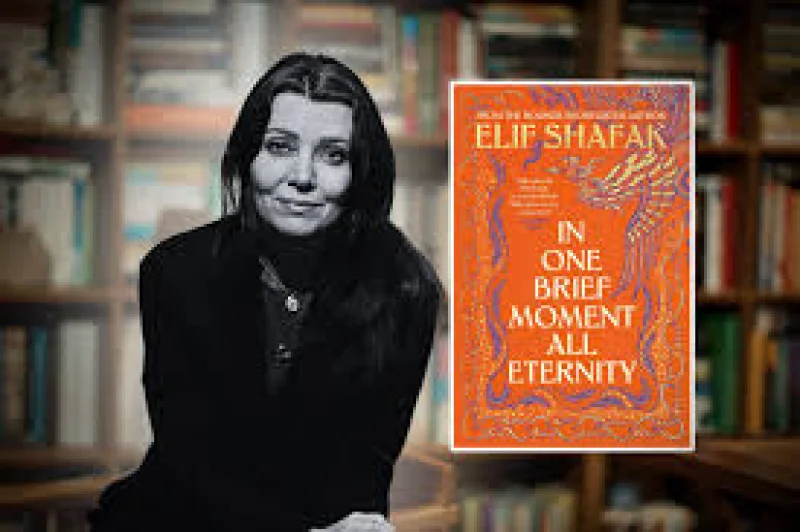 Elif Shafak ties In One Brief Moment All Eternity to depression