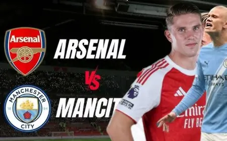Premier League giants.. Arsenal vs Man City Live TV Channels, Kick-Off Time and Official Line-Ups Revealed