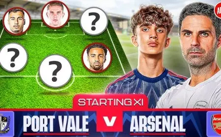 Port Vale F.C. vs Arsenal F.C.: Full Timeline, Lineups, Prediction & Where to Watch the Big Clash