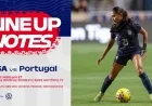 USWNT vs Portugal: Starting Lineup and Key Player Insights