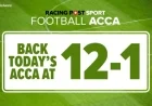 Monday’s Football Accumulator Tips: Bet 12-1 with bet365
