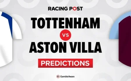 Tottenham vs Aston Villa: Predictions, Team News, Betting Tips & Odds