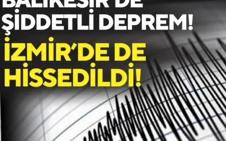 Powerful Earthquake Strikes Balıkesir, Shakes İzmir