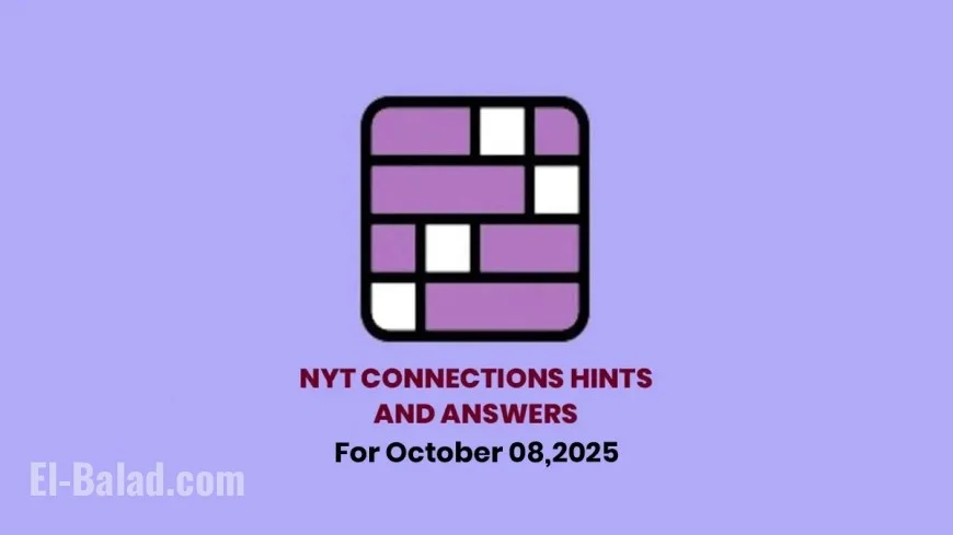 NYT Connections Hints October 8: Today’s Answers, Categories, and Smart Tips to Solve Puzzle #850