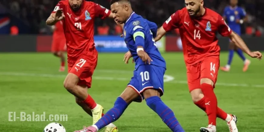 Live: Mbappé Scores as France Dominates Azerbaijan Before Halftime