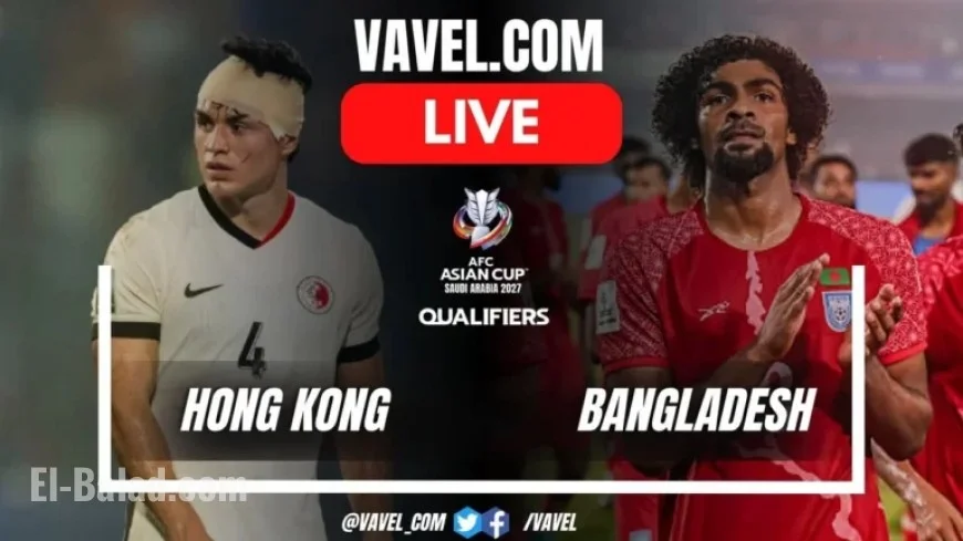 Live Score Updates: Hong Kong vs Bangladesh in Asian Cup Qualifiers