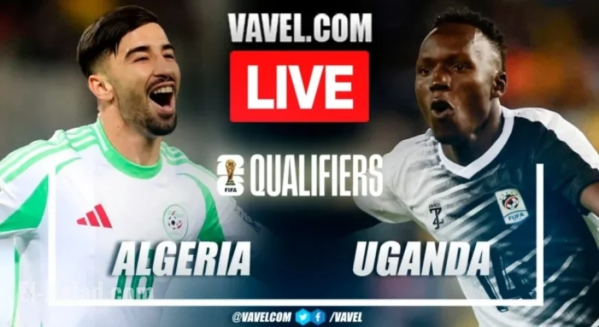 Algeria vs Uganda: Live Score Updates (0-0)