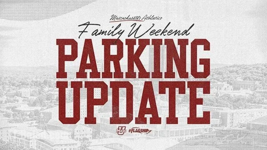 Massachusetts Athletics Updates Parking for Family Weekend
