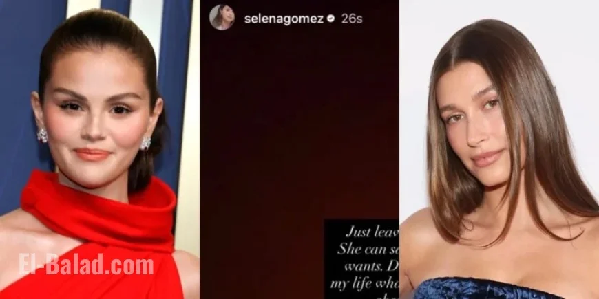 Selena Gomez Urges Fans to Respect Hailey Bieber’s Comments