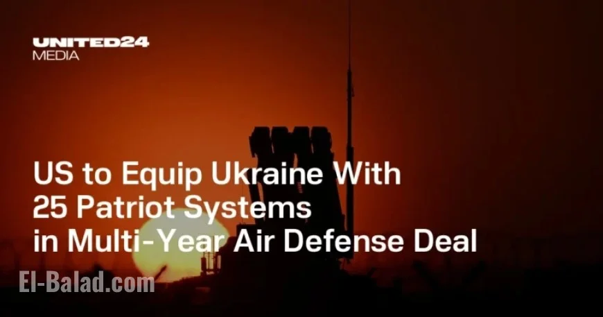 US Bolsters Ukraine’s Defense with 25 Patriot Systems in Multi-Year Deal