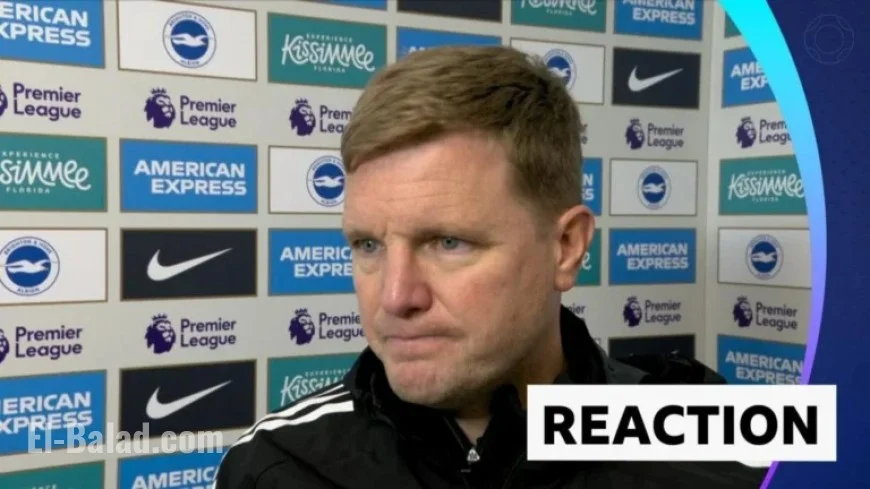 Eddie Howe Reacts after Newcastle’s 2-1 Loss to Brighton