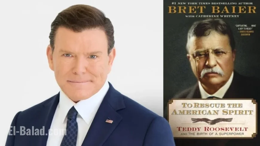 Bret Baier Explores Teddy Roosevelt’s Lessons on Strength, Duty, and Patriotism