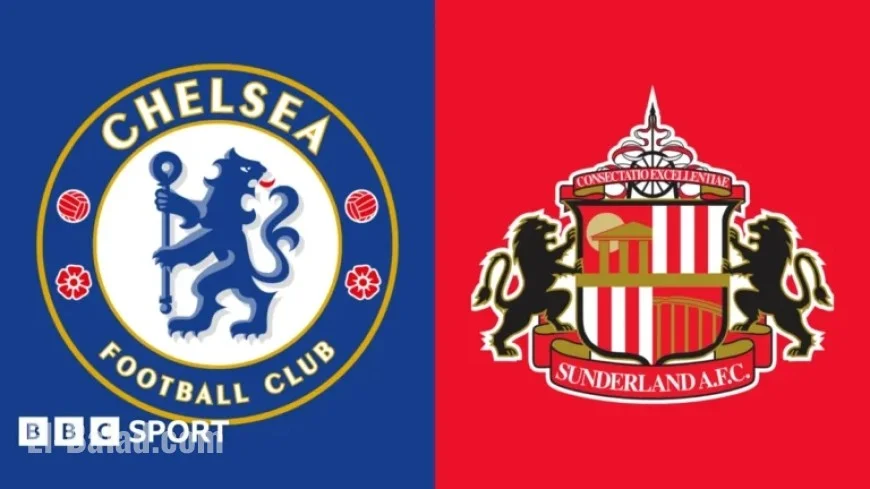 Chelsea vs Sunderland: Premier League Preview, Team Updates, Stats & Head-to-Head