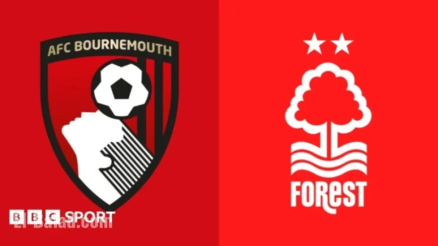 Bournemouth vs Nottingham Forest: Premier League Preview, Team News, Stats