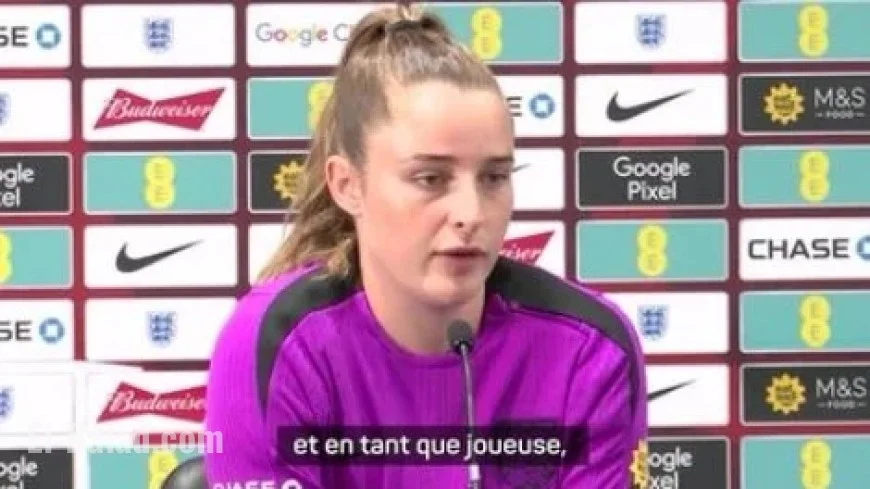 England’s Ella Toone Praises Maya Le Tissier’s Remarkable Performance