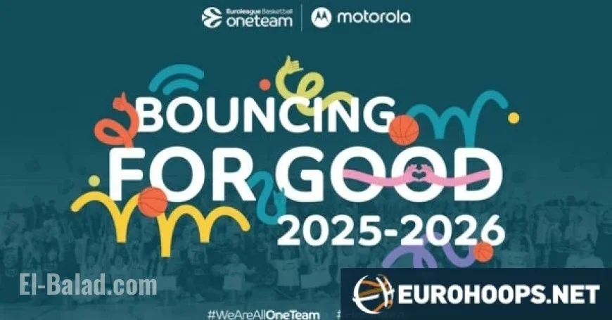 Euroleague Basketball Relaunches Bouncing for Good Initiative