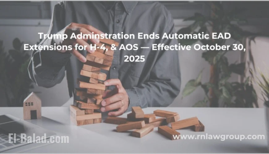 Trump Ends H-4, AOS EAD Automatic Extensions from October 30, 2025