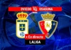 Live: Oviedo Faces Osasuna in LALIGA EA Sports Today