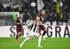Juventus vs. Torino: Serie A Match Line-ups Revealed