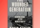 Discover “The Wounded Generation” by David Nasaw: A Captivating Book Excerpt