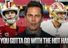 Tom Brady Urges 49ers to Start Mac Jones Over Healthy Brock Purdy