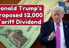 $2,000 tariff dividend: what it is, who might get it, and the big hurdles still ahead