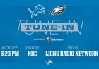 Lions vs. Eagles: Watch, Listen, and Follow Guide
