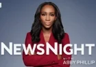 “CNN’s NewsNight Features Insightful Analysis with Abby Phillip”