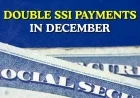 SSI payments: December double deposit, January increase, and what to expect next