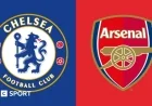 Chelsea vs Arsenal: Premier League Preview, Team Updates, Stats & Head-to-Head