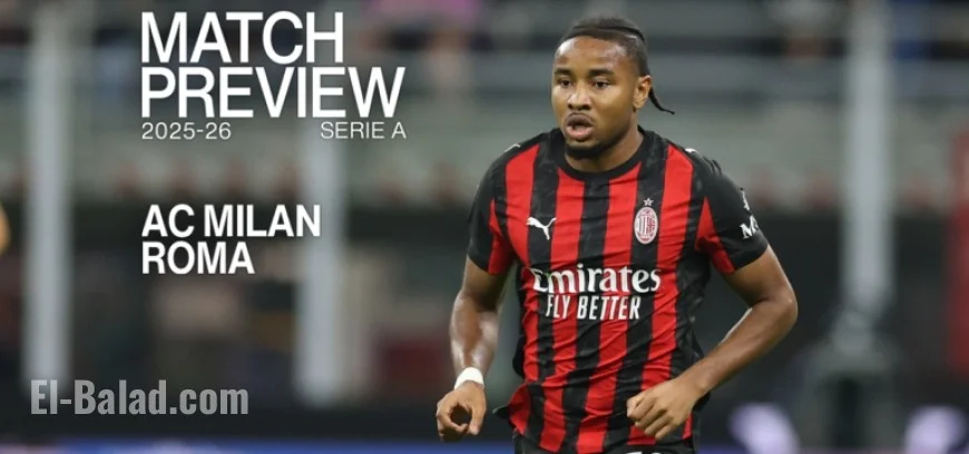 AC Milan vs Roma: Serie A 2025/26 Preview, Stats, Referee, Suspensions