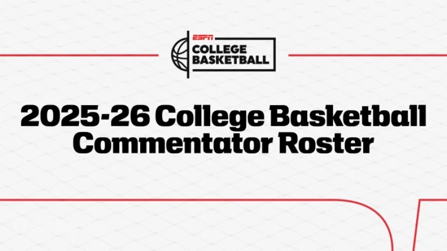 ESPN Launches 2025-26 College Basketball with Top Commentator Teams