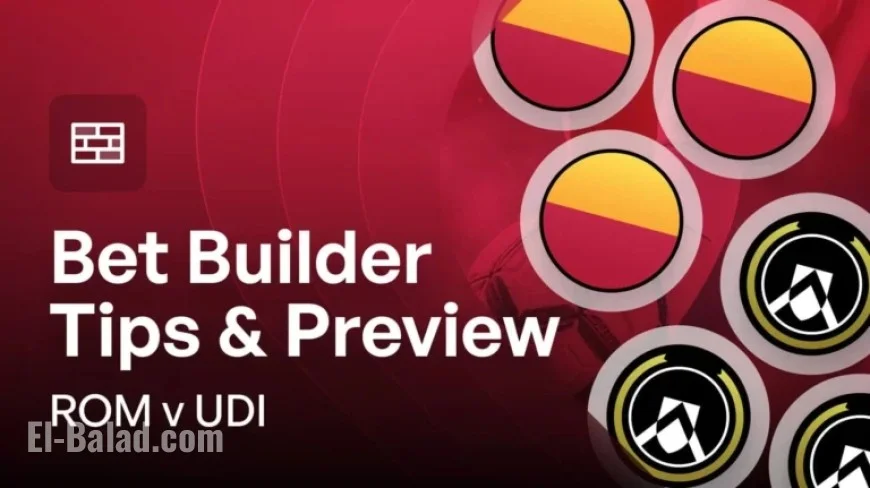 Roma vs Udinese: Bet Builder Tips and Match Preview