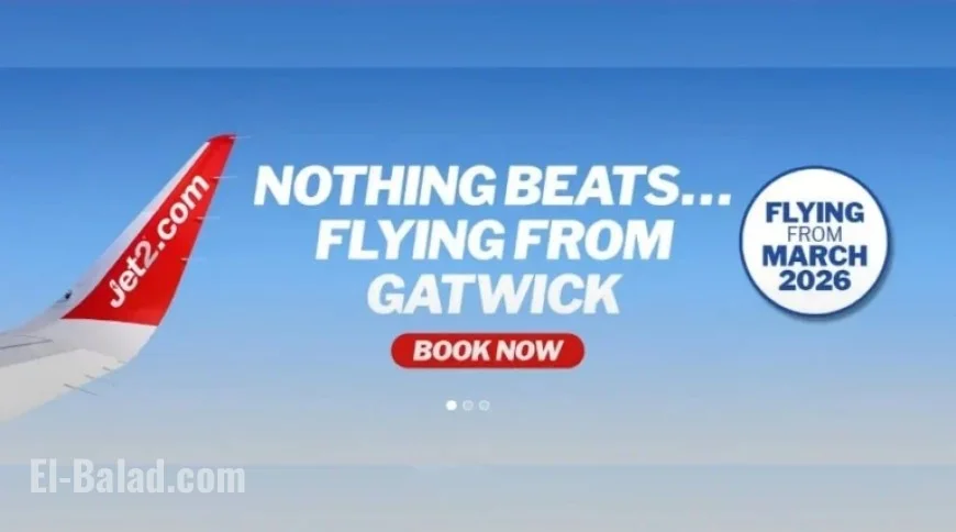 Jet2 Launches Gatwick Base for Summer 2026 Travel