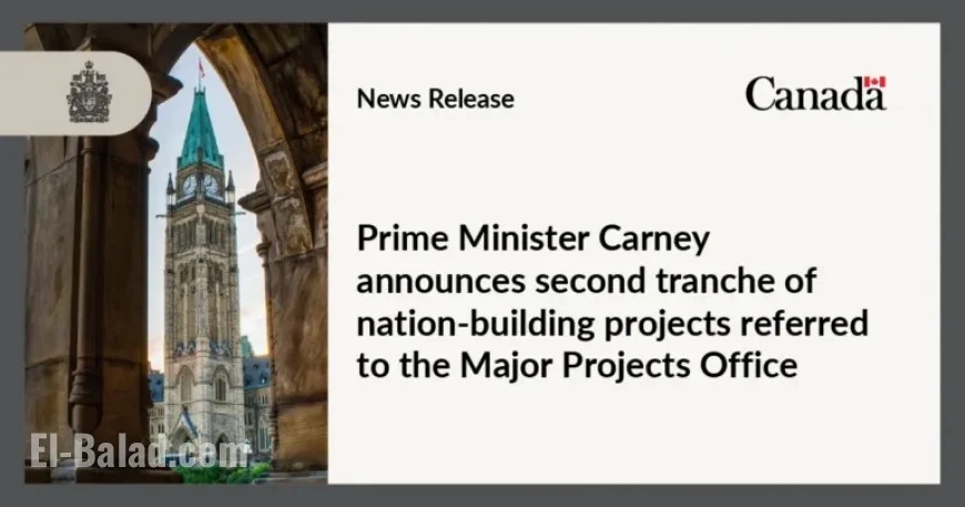 PM Carney Launches Second Phase of Nation-Building Projects at Major Projects Office