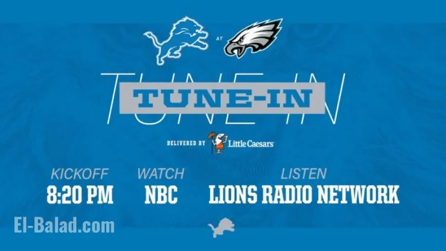 Lions vs. Eagles: Watch, Listen, and Follow Guide
