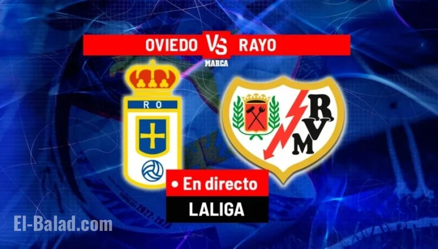 Oviedo vs Rayo: Live LALIGA EA Sports Match Today