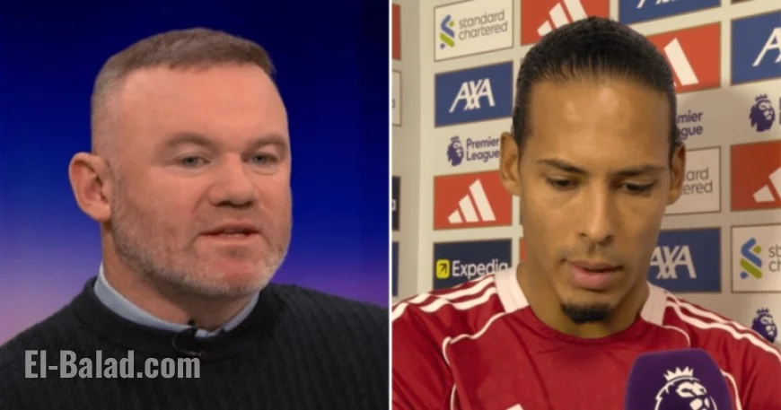 Wayne Rooney: Virgil van Dijk’s Comments Post-Forest Loss Worry Liverpool Fans