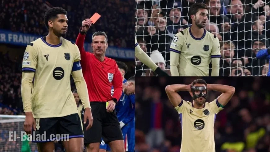 Barcelona Suffers Champions League Blow: Araujo Red Card Highlights Defeat to Chelsea