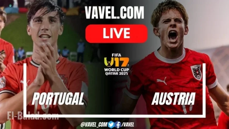 Portugal Faces Austria: Live Updates from U-17 FIFA World Cup Final