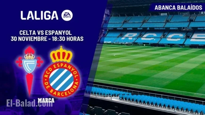 Celta vs Espanyol: How to Watch Today’s LaLiga EA Sports Match