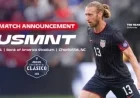 Charlotte Hosts US Men’s National Team Friendly Pre-2026 World Cup