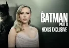 Scarlett Johansson Negotiating Role in ‘The Batman – Part II’